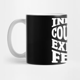 inhale courage exhale fear Mug